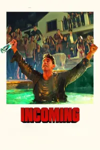 Poster to the movie "Incoming" #653026