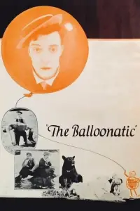 Poster to the movie "The Balloonatic" #1054183