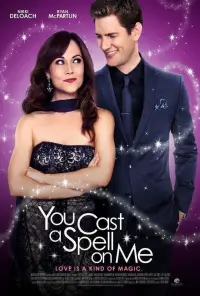 Poster to the movie "You Cast A Spell On Me" #962437