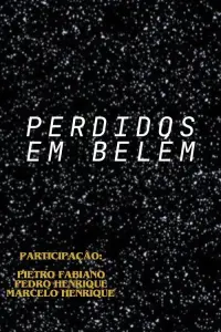 Poster to the movie "Perdidos em Belém" #736510