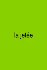Poster to the movie "La Jetée" #759464
