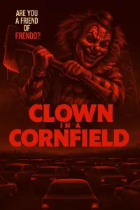Poster to the movie "Clown in a Cornfield" #908719
