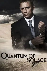 Poster to the movie "Quantum of Solace" #921330