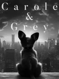 Poster to the movie "Carole & Grey" #197126
