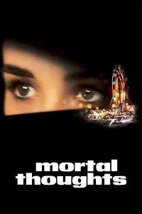 Poster to the movie "Mortal Thoughts" #1159692