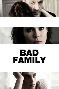 Poster to the movie "Bad Family" #1115348