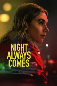 Poster to the movie "Night Always Comes" #942685