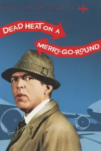 Poster to the movie "Dead Heat on a Merry-Go-Round" #1113268