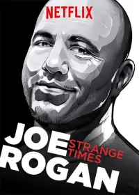 Poster to the movie "Joe Rogan: Strange Times" #1014615