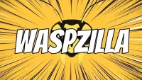 Backdrop to the movie "Waspzilla" #742626