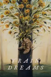 Poster to the movie "Train Dreams" #1119422