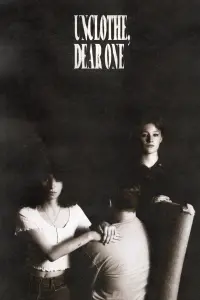 Poster to the movie "Unclothe, Dear One" #367256