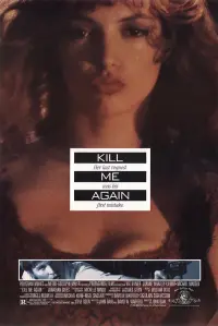 Poster to the movie "Kill Me Again" #970769