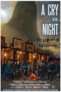 Poster to the movie "A Cry in the Night: The Legend of La Llorona" #773953