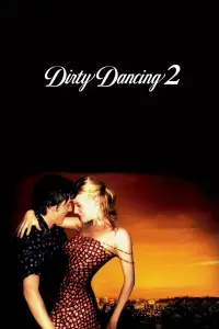 Poster to the movie "Dirty Dancing: Havana Nights" #1036206