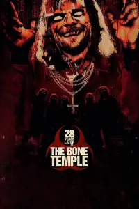 Poster to the movie "28 Years Later: The Bone Temple" #509450