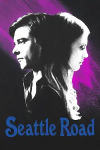 Poster to the movie "Seattle Road" #1125031