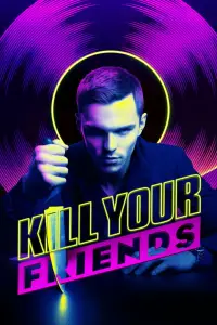 Poster to the movie "Kill Your Friends" #1167216