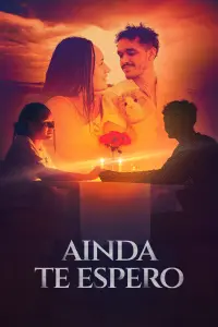 Poster to the movie "Ainda te Espero" #853267