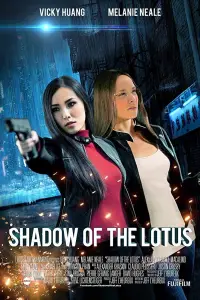 Poster to the movie "Shadow of the Lotus" #1019021