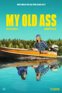 Poster to the movie "My Old Ass" #619568