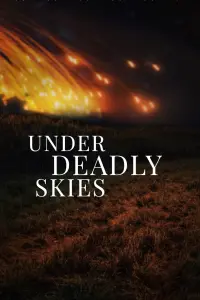 Poster to the movie "Under Deadly Skies: Ukraine
