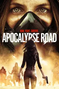 Poster to the movie "Apocalypse Road" #1167463