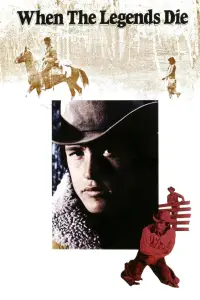 Poster to the movie "When the Legends Die" #1192587