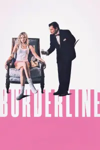 Poster to the movie "Borderline" #990904