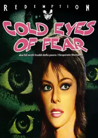 Poster to the movie "Cold Eyes of Fear" #1161940