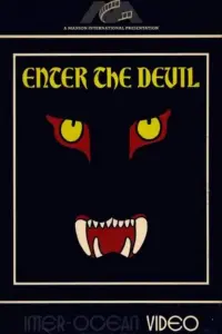 Poster to the movie "Enter the Devil" #825523
