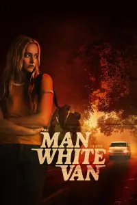 Poster to the movie "The Man in the White Van" #586611