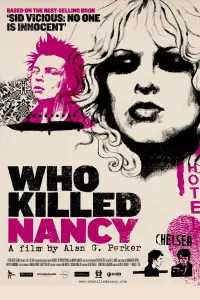 Poster to the movie "Who Killed Nancy?" #1206350