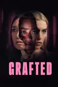 Poster to the movie "Grafted" #615111