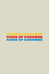 Poster to the movie "Kinds of Kindness" #938846