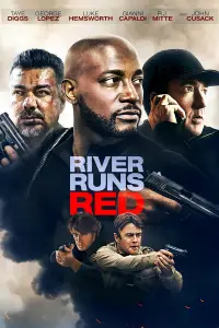 Poster to the movie "River Runs Red" #1023925
