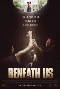 Poster to the movie "Beneath Us" #716143