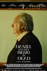 Poster to the movie "Daniel Van den Berg Is Dead" #805770