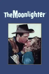 Poster to the movie "The Moonlighter" #1099847