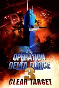 Poster to the movie "Operation Delta Force 3: Clear Target" #1147964