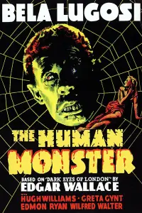 Poster to the movie "The Human Monster" #1140387