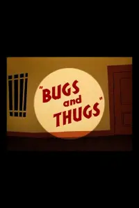 Poster to the movie "Bugs and Thugs" #964414