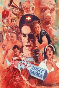 Poster to the movie "Attack of the Adult Babies" #1086868