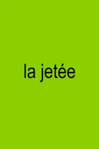 Poster to the movie "La Jetée" #729492
