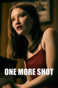 Poster to the movie "One More Shot" #602736