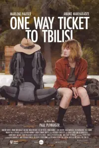 Poster to the movie "One Way Ticket to Tbilisi" #1007690