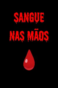 Poster to the movie "blood in the hands" #572158