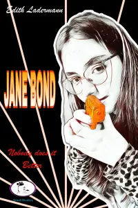 Poster to the movie "Jane Bond" #888439