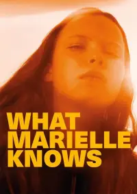 Poster to the movie "What Marielle Knows" #1014692