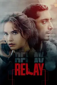 Poster to the movie "Relay" #901949
